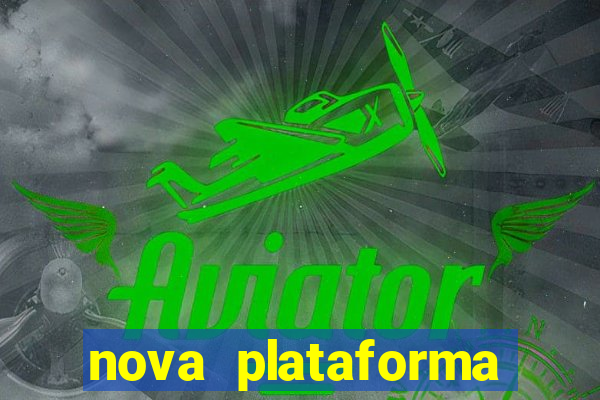 nova plataforma pagando no cadastro cassino